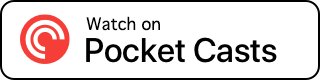 Watch on Pocket Casts